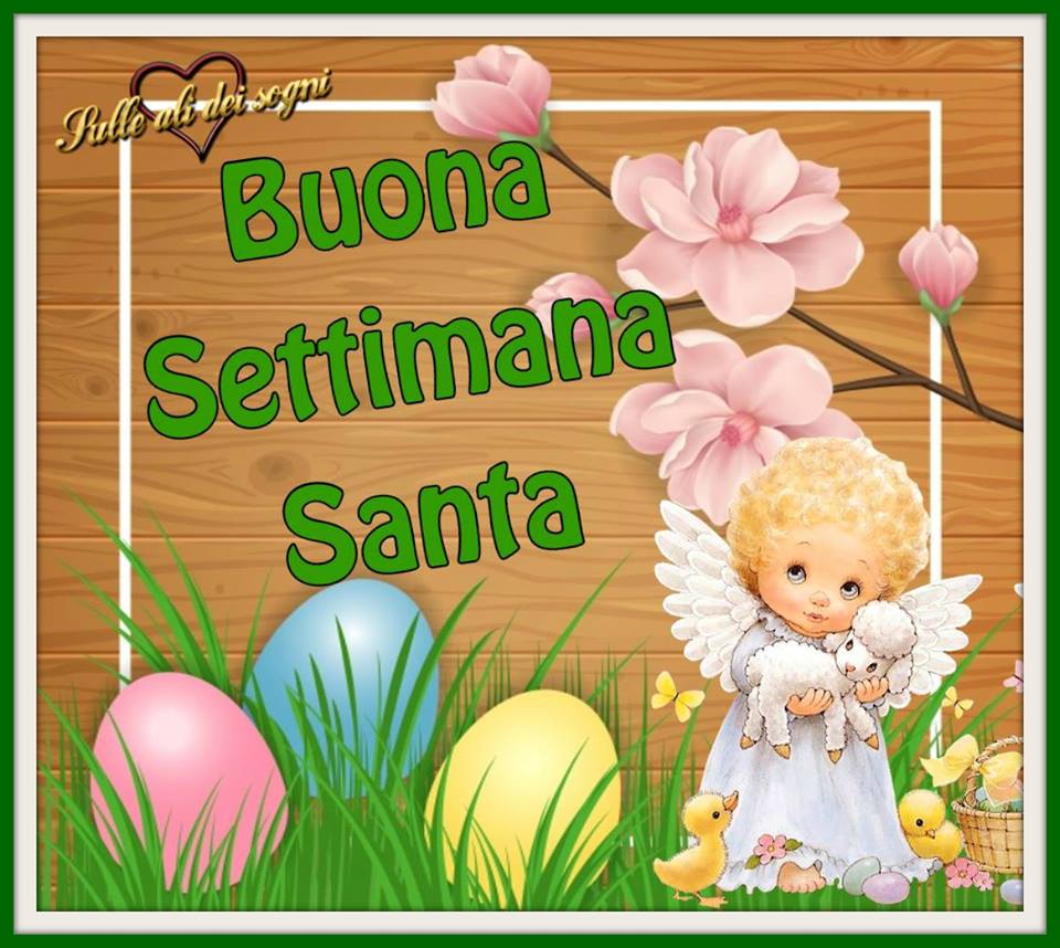 Buona Settimana Santa 2